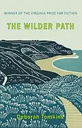 E-Book (epub) The Wilder Path von Deborah Tomkins
