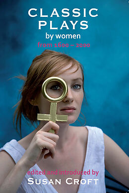 eBook (epub) Classic Plays by Women de Marie Jones