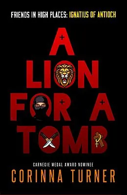 E-Book (epub) A Lion for a Tomb (Friends in High Places, #4) von Corinna Turner