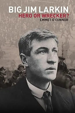 E-Book (epub) Big Jim Larkin von Emmet O'Connor