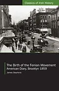 E-Book (epub) The Birth of the Fenian Movement von James Stephens
