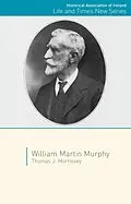 E-Book (epub) William Martin Murphy von Thomas J. Morrissey