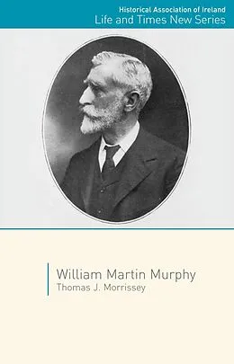 E-Book (epub) William Martin Murphy von Thomas J. Morrissey