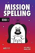 E-Book (epub) Mission Spelling - Book 1 von Sally Jones