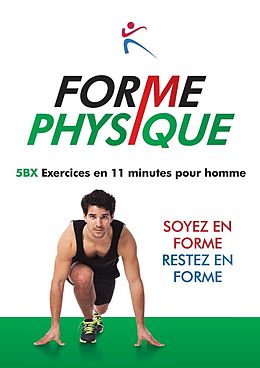 eBook (epub) Forme Physique 5BX Exercises en 11 Minutes pour Homme de 