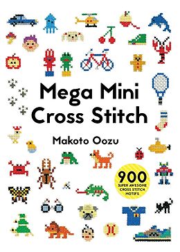 Broché Mega Mini Cross Stitch de Makoto Oozu