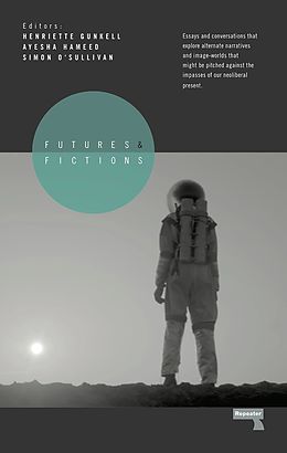 E-Book (epub) Futures and Fictions von 