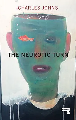 E-Book (epub) The Neurotic Turn von Charles Johns