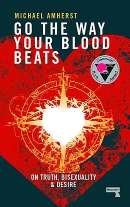 E-Book (epub) Go the Way Your Blood Beats von Michael Amherst