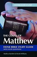 E-Book (epub) The Gospel of Matthew von Mathew Bartlett, Derek Williams