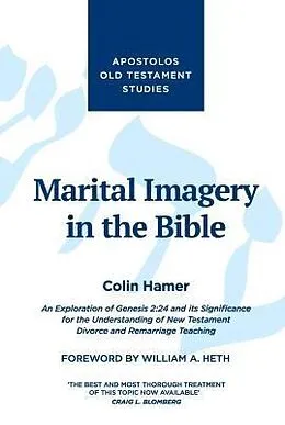 E-Book (epub) Marital Imagery in the Bible: An Exploration of Genesis 2 von Colin Hamer