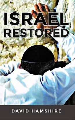E-Book (epub) Israel Restored von David Hamshire