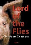 Kartonierter Einband Lord of the Flies Classroom Questions von Amy Farrell
