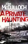 E-Book (epub) A Private Haunting von Tom Mcculloch