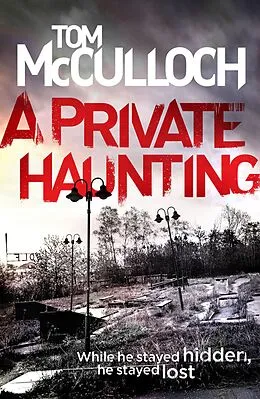 E-Book (epub) A Private Haunting von Tom Mcculloch