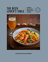 E-Book (epub) The Beer Lover's Table von Claire Bullen, Jen Ferguson