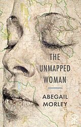 eBook (epub) The Unmapped Woman de Abegail Morley