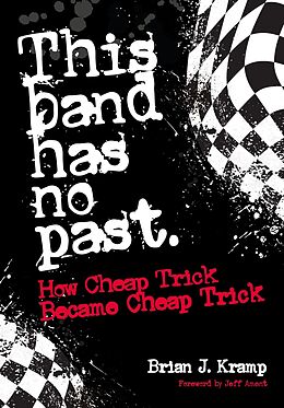 eBook (epub) This Band Has No Past de Brian J. Kramp