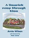 E-Book (epub) A Limerick Romp Through Time von Arnie Wilson, Peter James