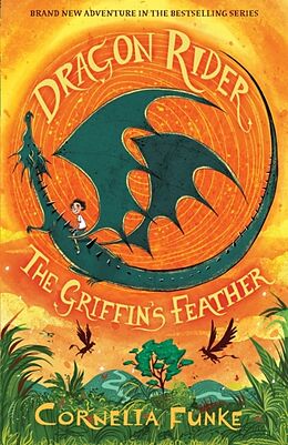 Kartonierter Einband Dragon Rider: The Griffin's Feather von Cornelia Funke