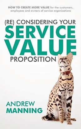 E-Book (epub) (Re)Consider your Service Value Proposition von Andrew Manning