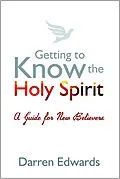 E-Book (epub) Getting to Know the Holy Spirit von Darren Edwards
