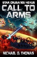 Kartonierter Einband CALL TO ARMS von Michael G. Thomas