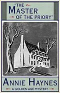 E-Book (epub) The Master of the Priory von Annie Haynes