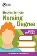 E-Book (epub) Studying for your Nursing Degree von Jane Bottomley, Steven Pryjmachuk