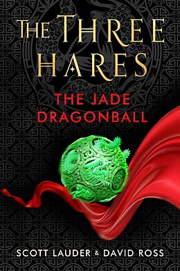 eBook (epub) The Jade Dragonball de Scott Lauder, David Ross