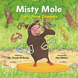 eBook (epub) Misty Mole Gets Cool New Glasses de Yasmin El-Rouby