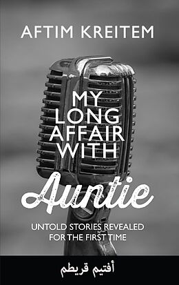 eBook (epub) My Long Affair With Auntie de Aftim Kreitem