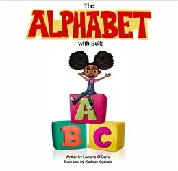 E-Book (epub) The Alphabet with Bella von Lorraine O'Garro