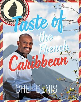 eBook (epub) Taste of the French Caribbean de Denis Rosenbert