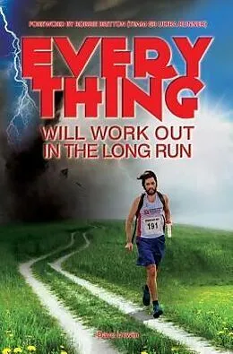 E-Book (epub) Everything Will Work Out In The Long Run von Dave Urwin