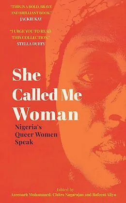 E-Book (epub) She Called Me Woman von Azeenarh Mohammed, Chitra Nagarajan, Rafeeat Aliyu