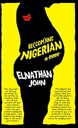 eBook (epub) Becoming Nigerian de Elnathan John