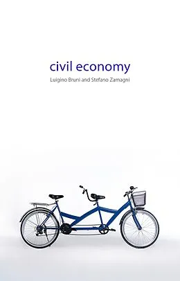 E-Book (pdf) Civil Economy von Luigino Bruni, Stefano Zamagni