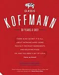 E-Book (epub) Classic Koffmann von Pierre Koffmann