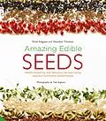 ePUB Amazing Edible Seeds von Vicki Edgson, Heather Thomas