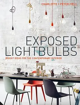 E-Book (epub) Exposed Lightbulbs von Charlotte And Peter Fiell