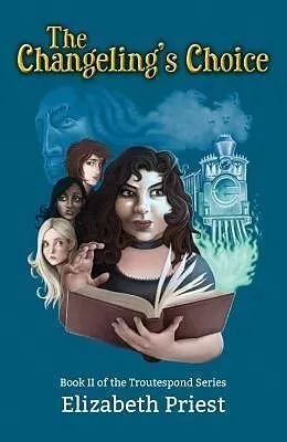 E-Book (epub) The Changeling's Choice von Elizabeth Priest