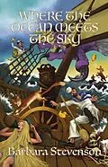 E-Book (epub) Where the Ocean Meets the Sky von Barbara Stevenson