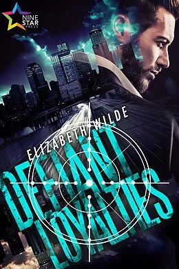 E-Book (epub) Defiant Loyalties von Elizabeth Wilde