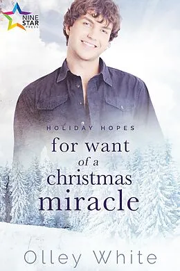 E-Book (epub) For Want of a Christmas Miracle von Olley White