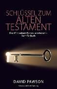 Kartonierter Einband Schlüssel zum Alten Testament von David Pawson
