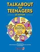 Couverture cartonnée Talkabout for Teenagers US Edition: Developing Social Communication Skills de Brian Sains, Alex Kelly