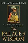 E-Book (epub) The Palace of Wisdom von Bob Marshall-Andrews