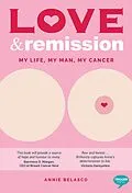 E-Book (epub) Love and Remission von Annie Belasco