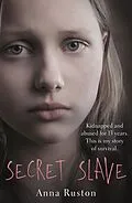 E-Book (epub) Secret Slave von Anna Ruston